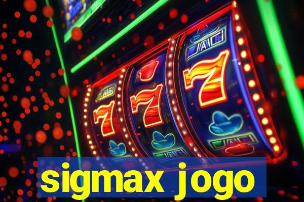 sigmax jogo